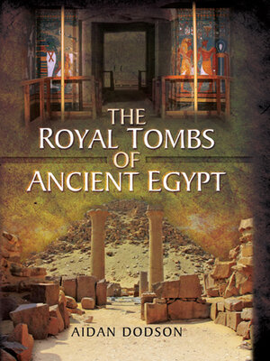 cover image of The Royal Tombs of Ancient Egypt
